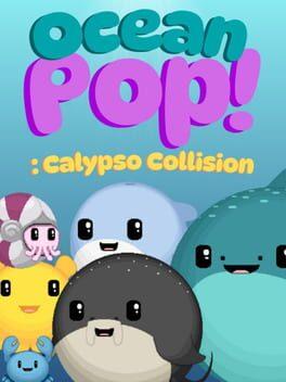 Ocean Pop! : Calypso Collision