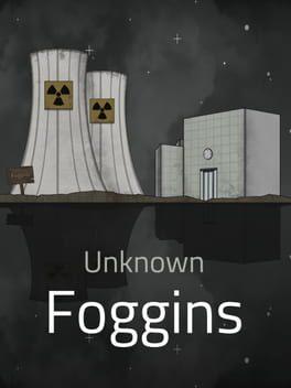 Unknown - Foggins