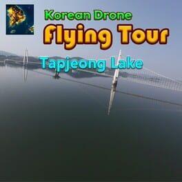 Korean Drone Flying Tour Tapjeong Lake