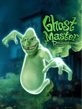 Ghost Master: Resurrection