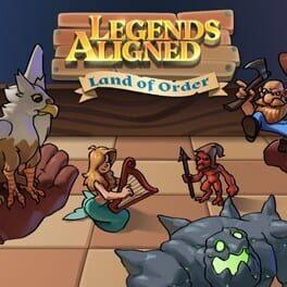 Legends Aligned: Land of Order
