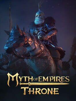 Myth of Empires: Throne