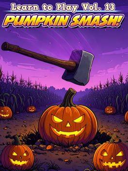 Learn to Play: Pumpkin Smash!