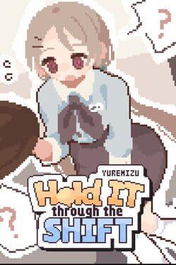 Yuremizu: Hold It Through the Shift