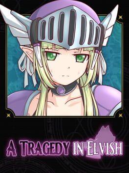 A Tragedy in Elvish