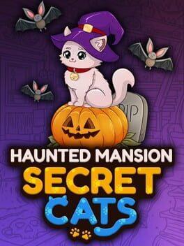 Secret Cats - Haunted Mansion