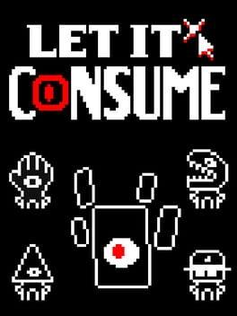 Let It Consume