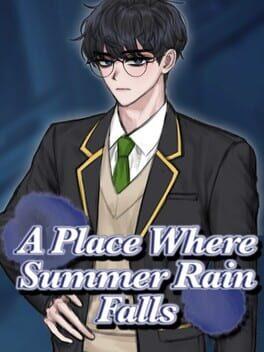 A Place Where Summer Rain Falls