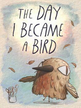 『The Day I Became a Bird』