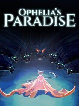 Ophelia's Paradise
