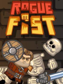 Rogue Fist