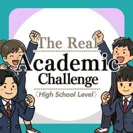The Real Academic Challenge High School Level