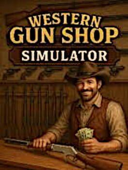 Western Gun Shop Simulator
