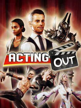 Acting Out