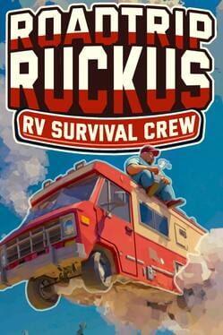 Roadtrip Ruckus: RV Survival Crew