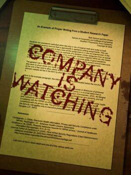 Company is watching