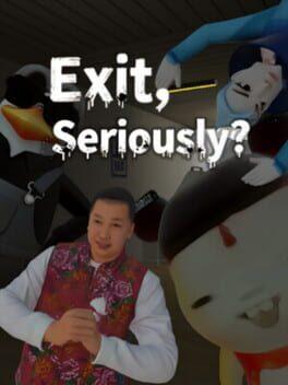 正经出口Exit, Seriously?