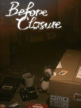 Before Closure