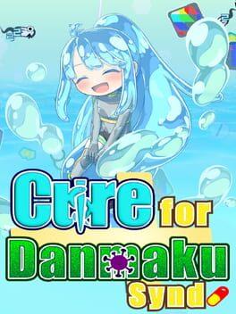 Cure for Danmaku Synd