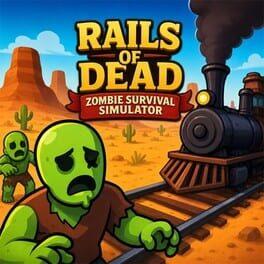 Rails of Dead: Zombie Survival Simulator