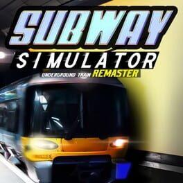 Subway Simulator: Underground Train - Remaster