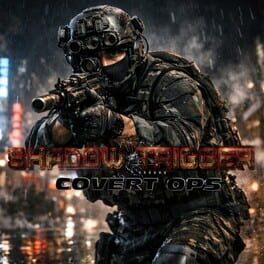 Shadow Trigger: Covert Ops