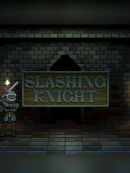 Slashing Knight