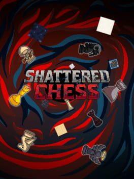 Shattered Chess