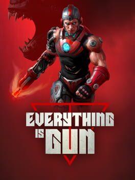 Everything is Gun!