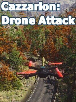 Cazzarion: Drone Attack