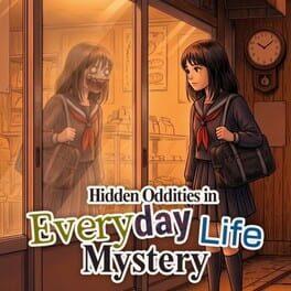 Hidden Oddities in Everyday Life Mystery