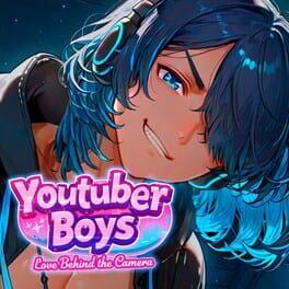 Youtuber Boys: Love Behind the Camera