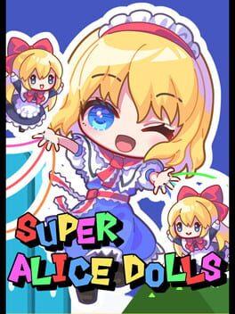 SUPER ALICE DOLLS