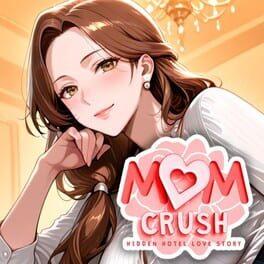 Mom Crush: Hidden Hotel Love Story