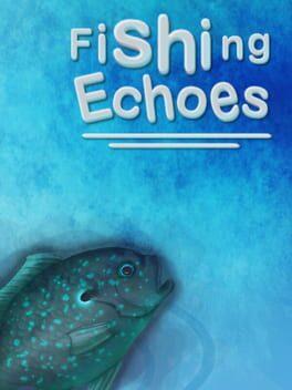 Fishing Echoes