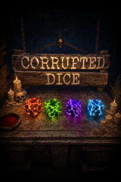 Corrupted Dice