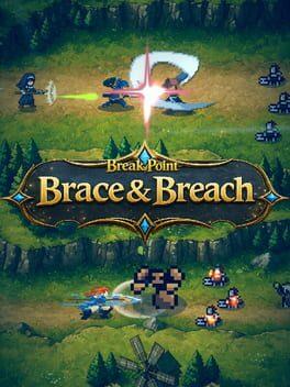 Break Point: Brace & Breach