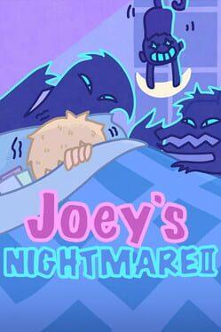 Joey's Nightmare II