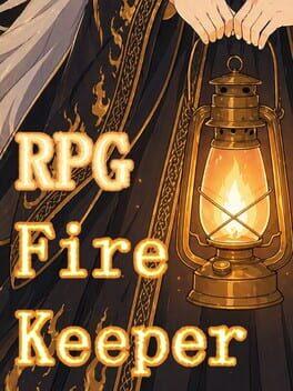 RPG: Fire Keeper