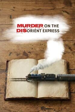 Murder on the Disorient Express