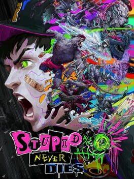 ステューピッド・ネバー・ダイズ（Stupid Never Dies）