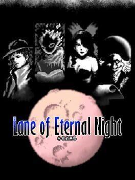 永夜的莱恩 Lane of the Eternal Night