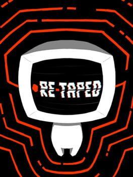 RE-TAPED