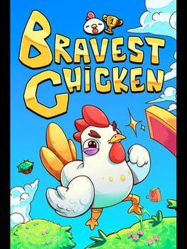 Bravest Chicken