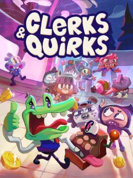 Clerks and Quirks