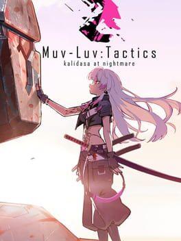 Muv-Luv: Tactics カーリダーサの悪夢