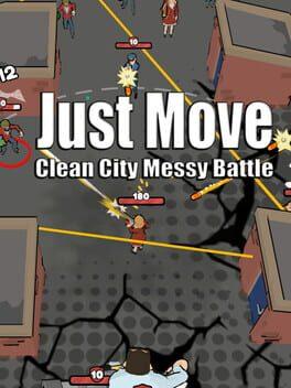 Just Move:Clean City Messy Battle