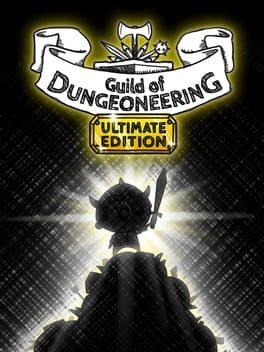 Guild of Dungeoneering: Ultimate Edition