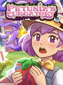 Petunia's Purgatory