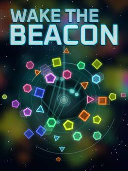 Wake the Beacon